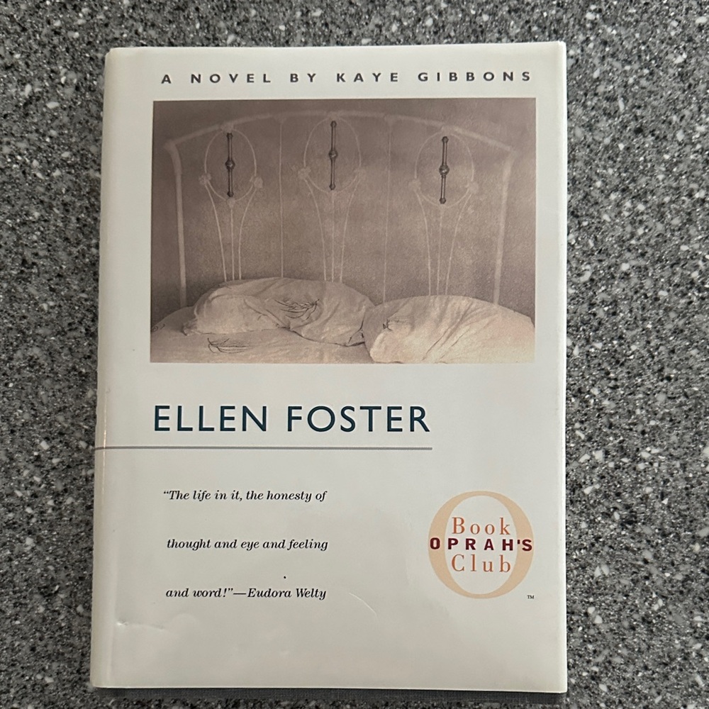 Ellen Foster by Kaye Gibbons - Book Club Edition